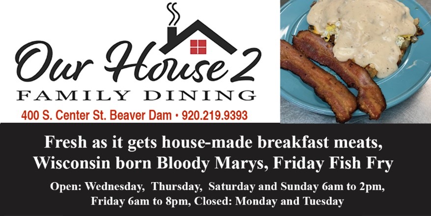 50% off at Our House 2 family dining in Beaver Dam